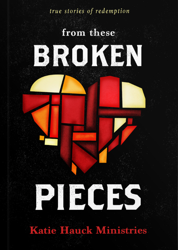 From These Broken Pieces